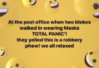 office-two-blokes-walked-wearing-masks-total-panic-they-yelled-this-is-robbery-phew-all-relaxed.jpeg