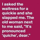 Quiche, NOT Quickie.jpg