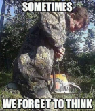 Forget to think.png