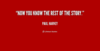 quote-Paul-Harvey-now-you-know-the-rest-of-the-169307.png